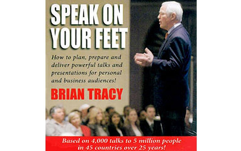 Brian Tracy Speak on Your Feet Learning Program