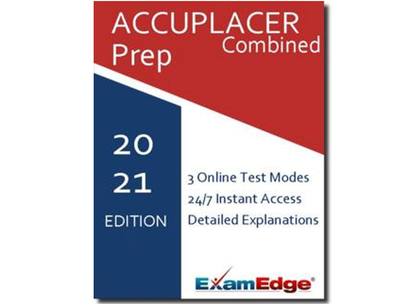 Accuplacer Combined Practice Tests & Test Prep By Exam Edge