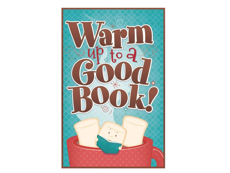 Warm Up to a Good Book Poster