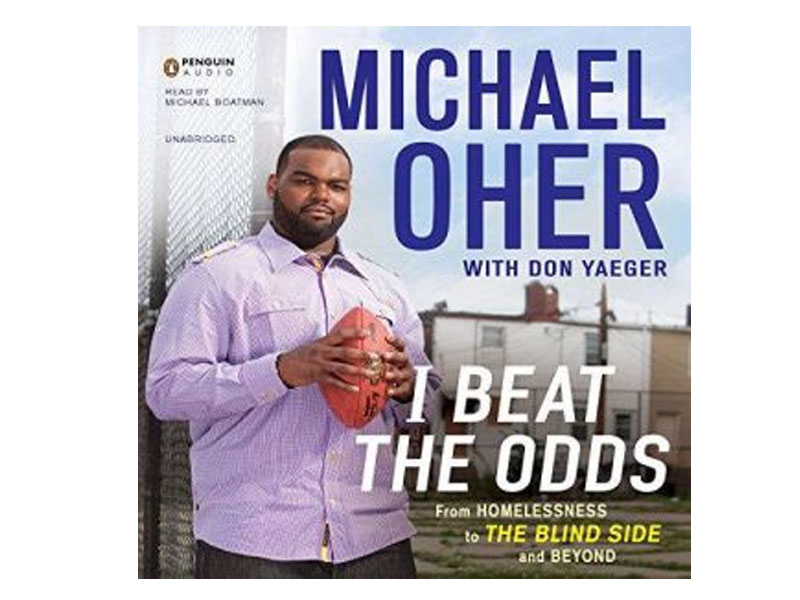 I Beat the Odds From Homelessness To The Blind Side And Beyond